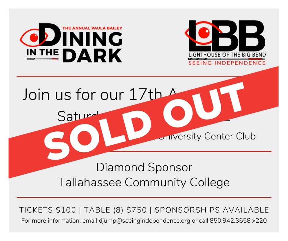 The Annual Paula Bailey Dining in the Dark LBB Lighthouse of the Big Bend Seeing Independence is SOLD OUT